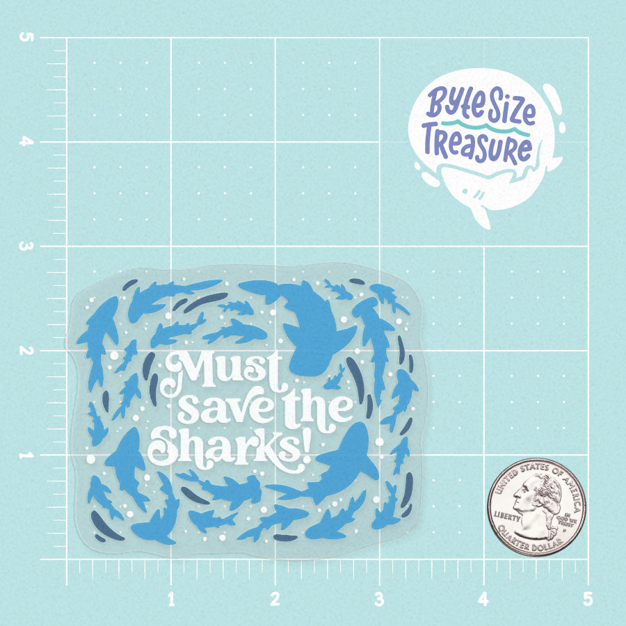 Must Save The Sharks Clear Vinyl Sticker