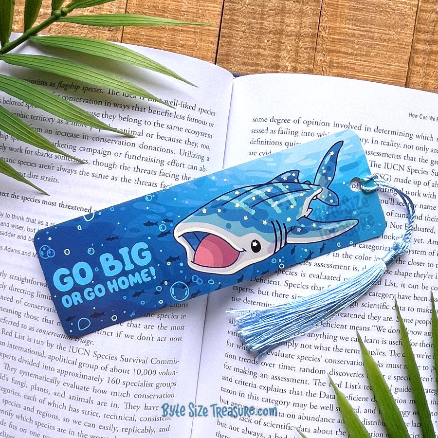 Go Big or Go Home Bookmark