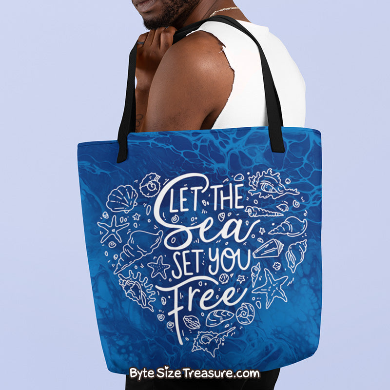 Let the Sea Set You Free! \\ Tote Bag