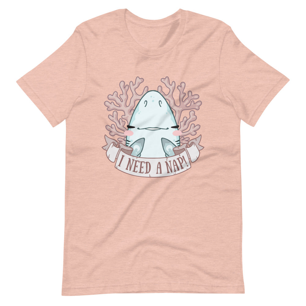 I Need A Nap! \\ Short-Sleeve Adult Unisex T-Shirt