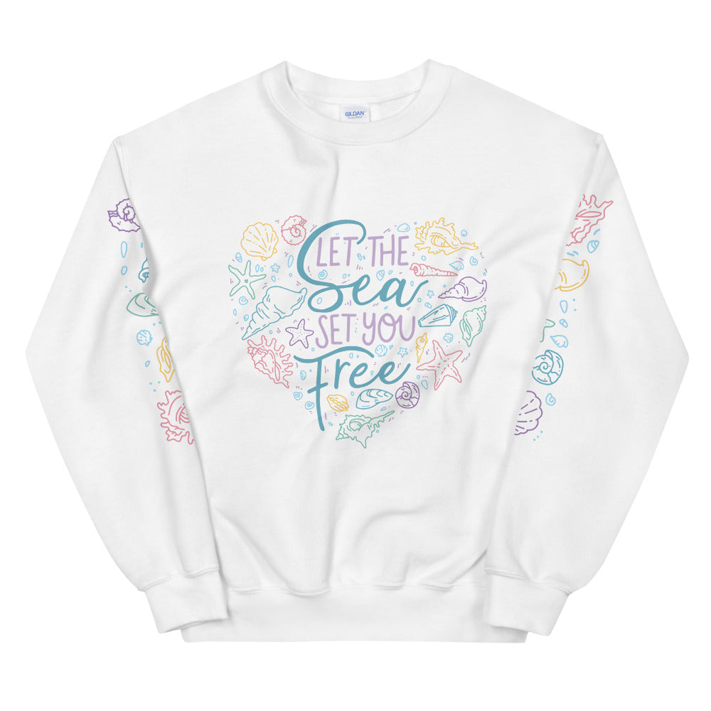 Let the Sea Set You Free \\ Unisex Adult Sweatshirt