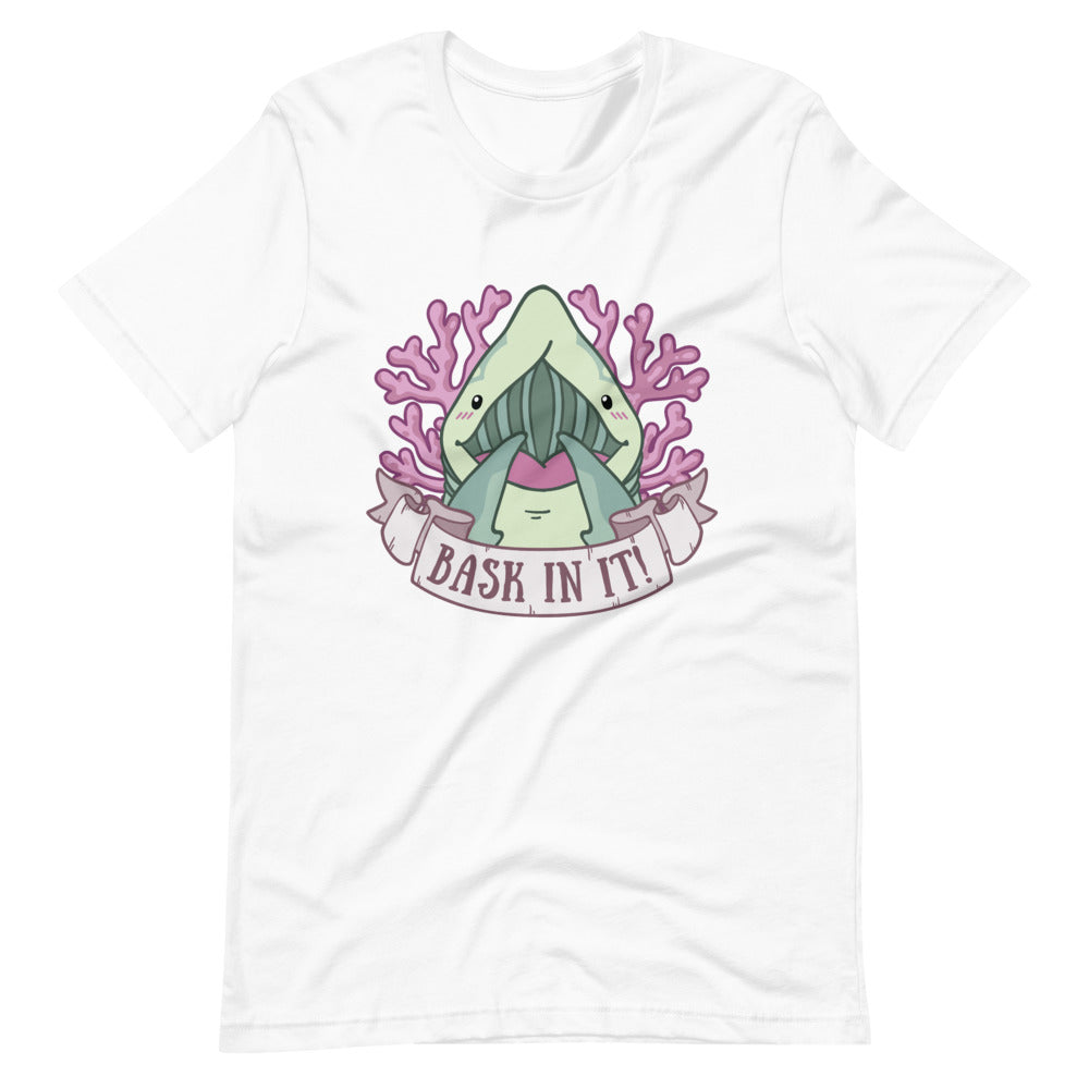 Bask In It \\ Short-Sleeve Adult Unisex T-Shirt