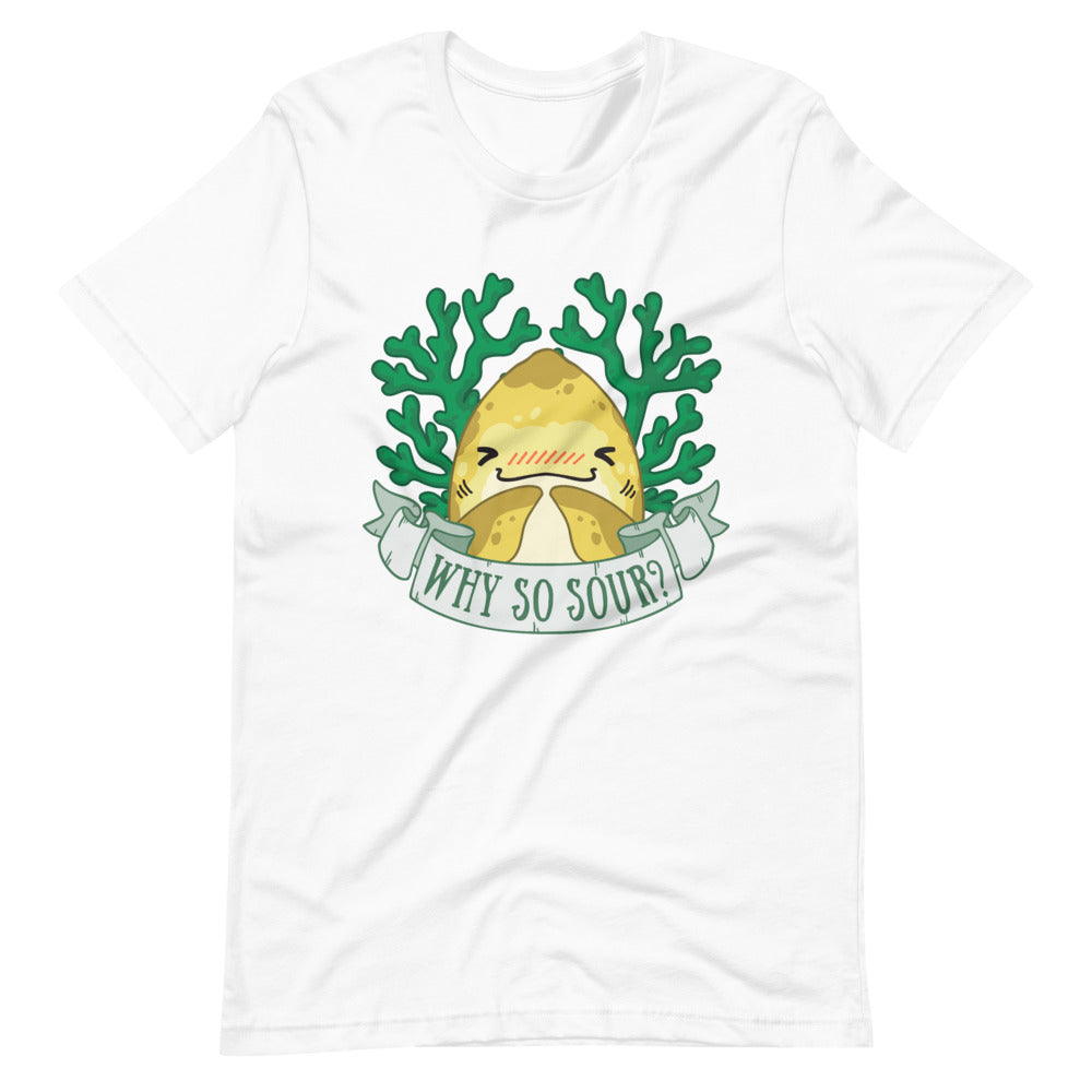 Why So Sour? \\ Short-Sleeve Adult Unisex T-Shirt
