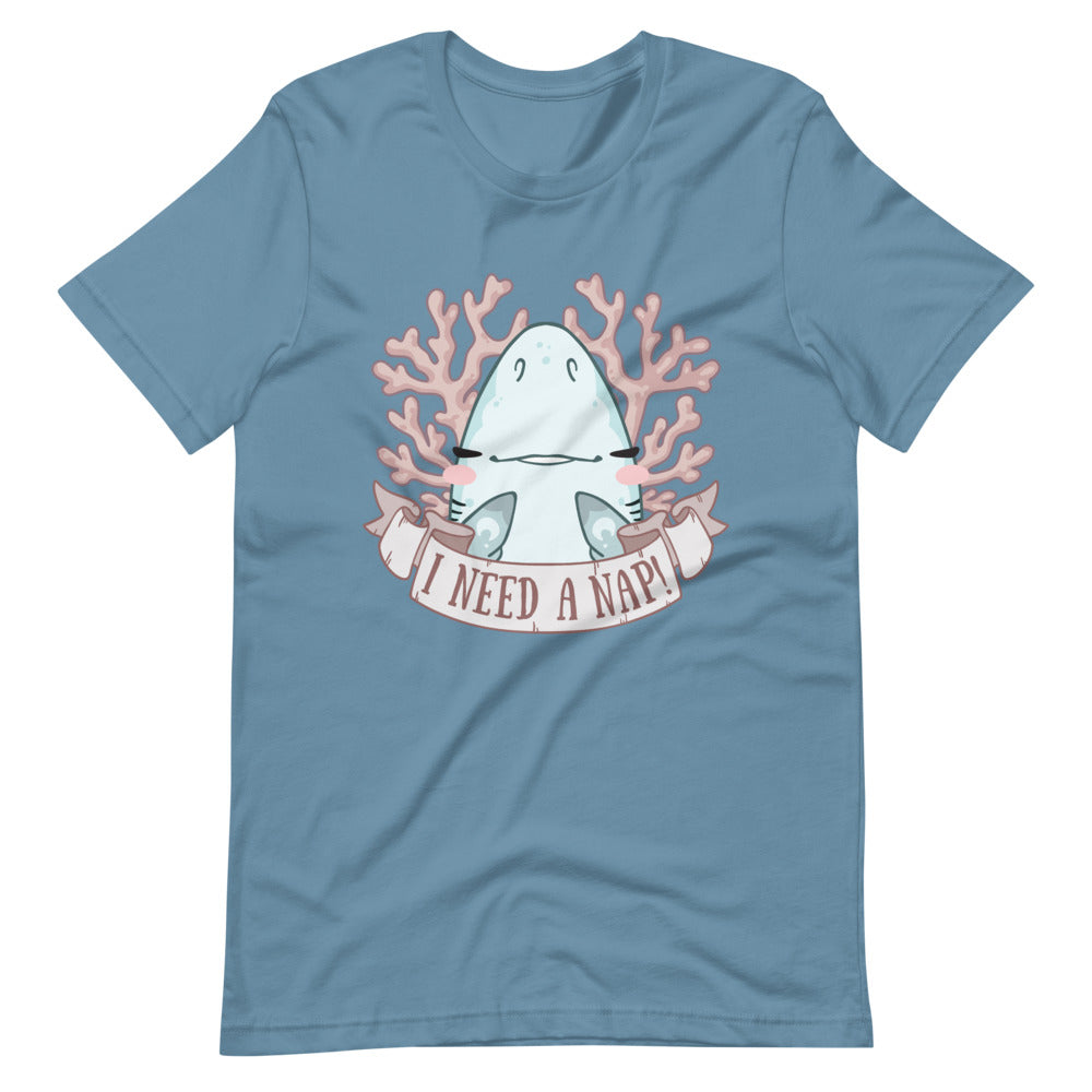 I Need A Nap! \\ Short-Sleeve Adult Unisex T-Shirt