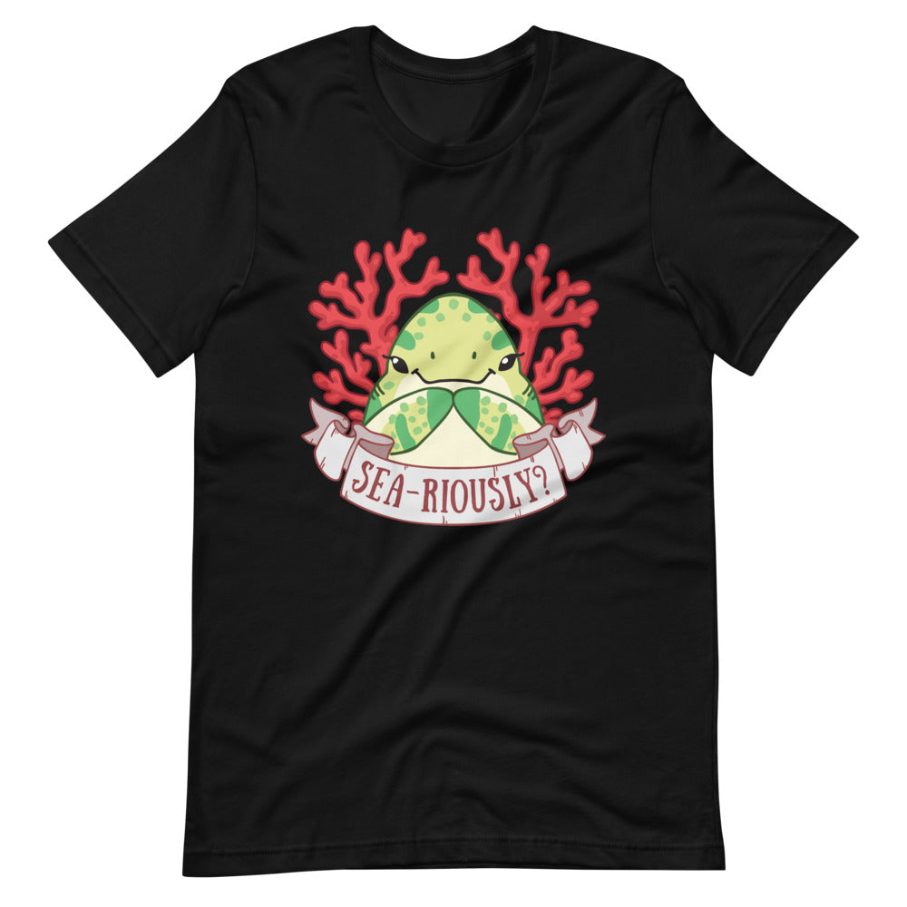 Sea-Riously?! \\ Short-Sleeve Adult Unisex T-Shirt