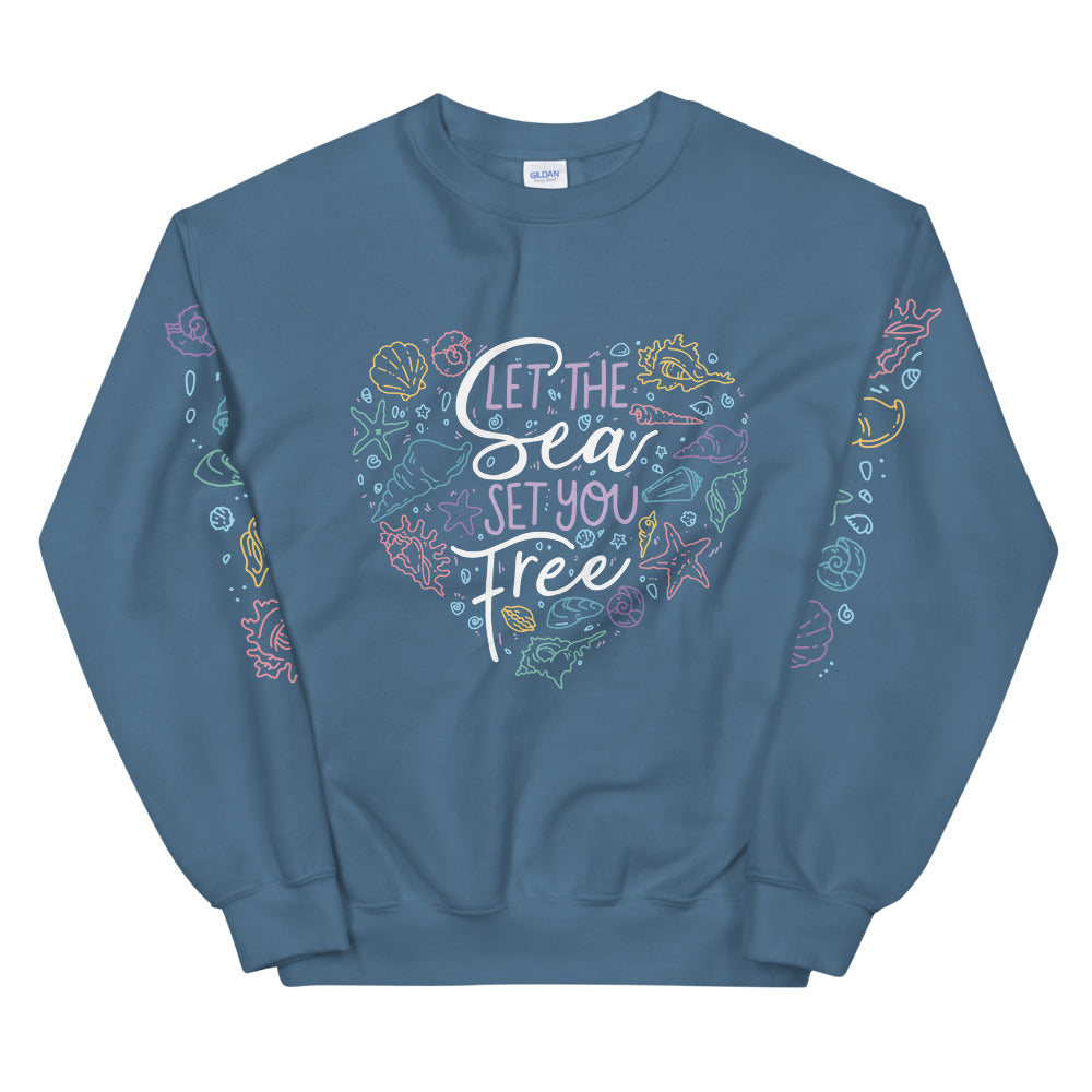 Let the Sea Set You Free \\ Unisex Adult Sweatshirt