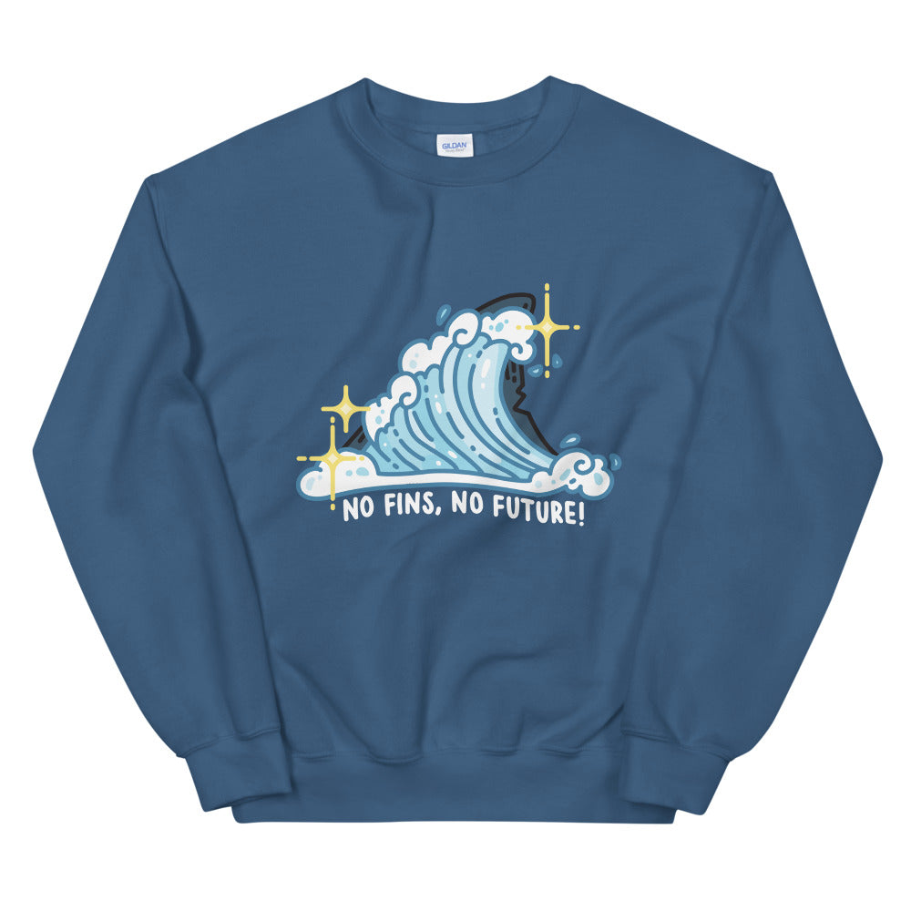 No Fins No Future \\ Unisex Adult Sweatshirt