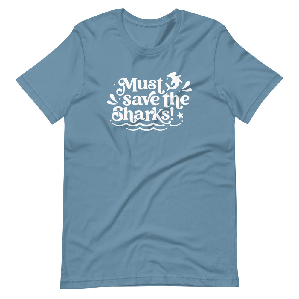 Must Save the Sharks \\ Unisex T-Shirt