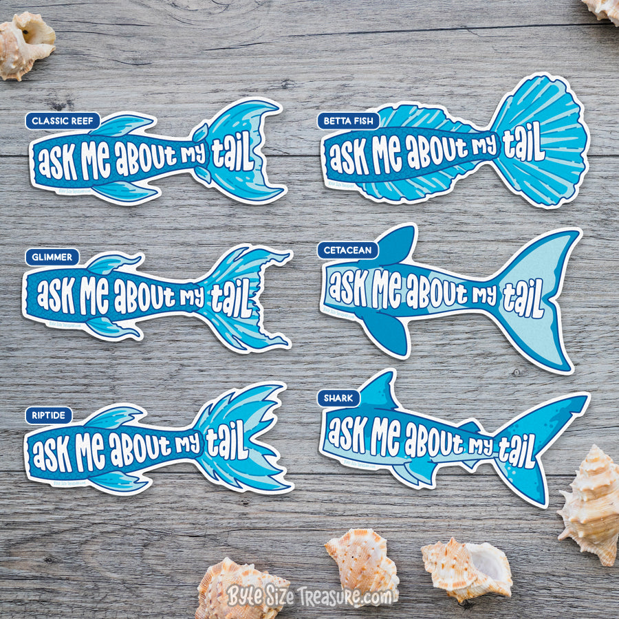 Ask Me About My Tail. Vinyl Sticker