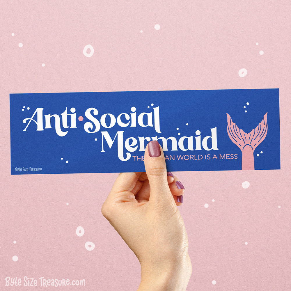 Anti-Social Mermaid Bumper Sticker