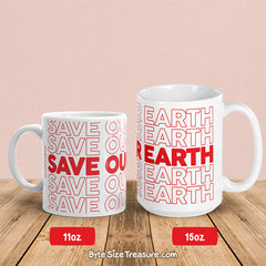Save Our Earth \\ Coffee Mug