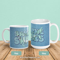 Save the Sharks \\ Coffee Mug