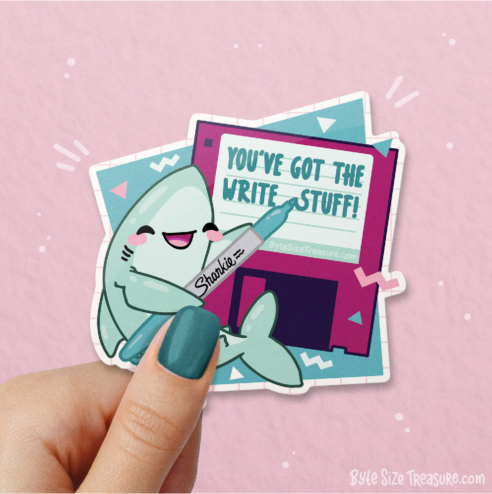You've Got the Write Stuff \\ Vinyl Sticker – ByteSizeTreasure