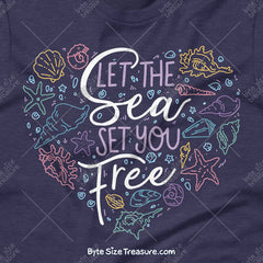 Let the Sea Set You Free \\ Short-Sleeve Unisex T-Shirt