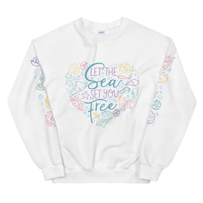 Let the Sea Set You Free \\ Unisex Adult Sweatshirt
