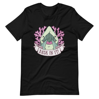 Bask In It \\ Short-Sleeve Adult Unisex T-Shirt