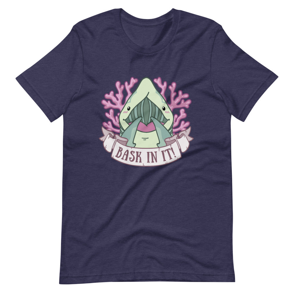 Bask In It \\ Short-Sleeve Adult Unisex T-Shirt