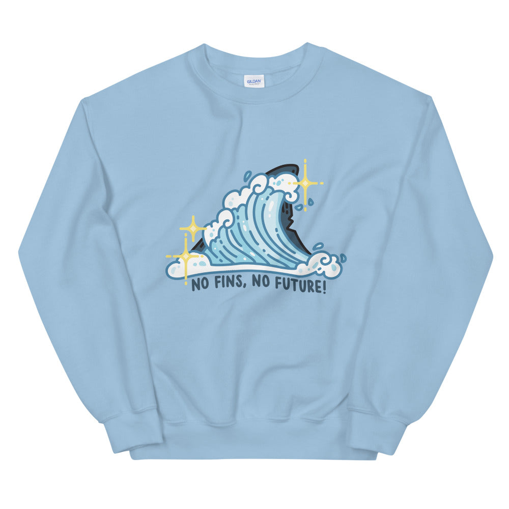 No Fins No Future \\ Unisex Adult Sweatshirt